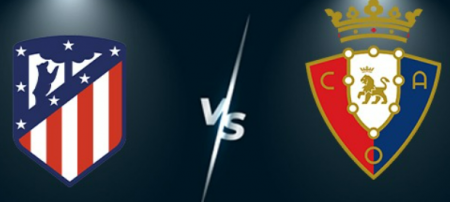 مباراة أتلتيكو مدريد ضد أوساسونا اليوم - الدوري الاسباني